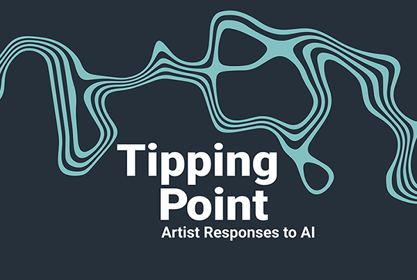 Tipping Point: Artist Responses to AI